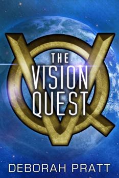 The Vision Quest Book One: The Age of Light - Book #1 of the Vision Quest