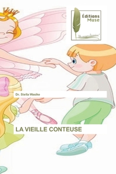 Paperback La Vieille Conteuse [French] Book