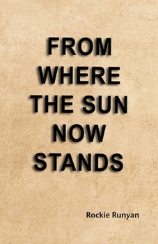 Paperback From Where the Sun Now Stands Book