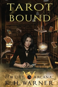 Tarot Bound (ELM City Arcana) - Book #3 of the Elm City Arcana