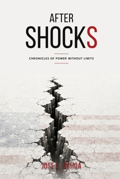 Paperback Aftershocks: Chronicles of Power Without Limits Book