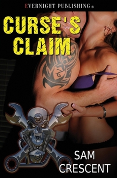 Curse's Claim - Book #3 of the Chaos Bleeds MC