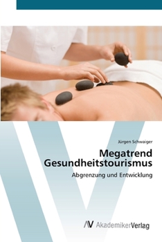 Paperback Megatrend Gesundheitstourismus [German] Book