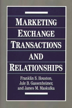 Hardcover Marketing Exchange Transactions and Relationships Book