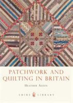 Paperback Patchwork and Quilting in Britain Book