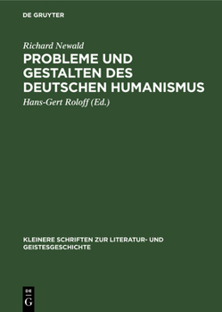 Hardcover Probleme und Gestalten des deutschen Humanismus [German] Book
