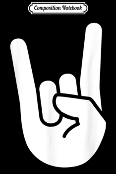Composition Notebook: Rock On - Rock n Roll Hand Emoji Sign Horns Metal  Journal/Notebook Blank Lined Ruled 6x9 100 Pages