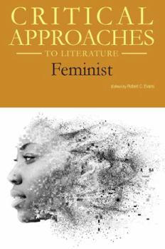 Critical Approaches to Literature: Feminist