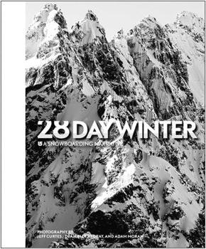 Hardcover 28 Day Winter: A Snowboarding Narrative Book