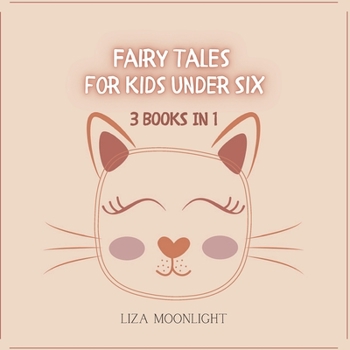 Paperback Fairy Tales for Kids Under Six: 3 Books In 1 Book