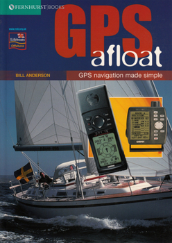 Paperback GPS Afloat: GPS Navigation Made Simple Book