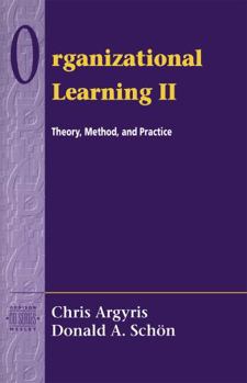 Paperback Organizational Learning II: Theory, Method, and Practice Book