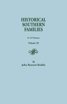 Paperback Historical Southern Families. in 23 Volumes. Volume XI Book