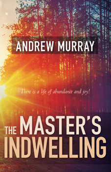 Paperback The Master's Indwelling Book