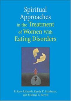 Hardcover Spiritual Approaches in the Treatment of Women with Eating Discorders Book