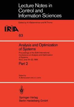 Paperback Analysis and Optimization of Systems: Proceedings of the Sixth International Conference on Analysis and Optimization of Systems Nice, June 19-22, 1984 Book