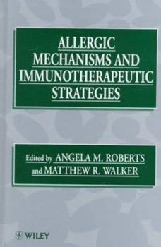 Hardcover Allergic Mechanisms and Immunotherapeutic Strategies Book