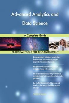 Paperback Advanced Analytics and Data Science A Complete Guide Book