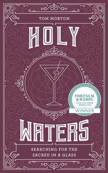 Paperback Holy Waters: Searching for the Sacred in a Glass Book