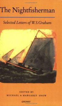 Paperback Nightfisherman: Selected Letters: Selected Letters of W.S. Graham Book