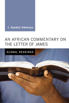 Hardcover An African Commentary on the Letter of James Book