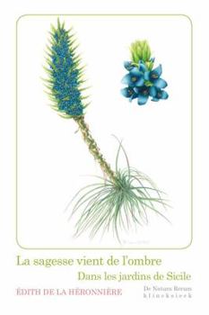 Paperback La Sagesse Vient de l'Ombre: Dans Les Jardins de Sicile [French] Book