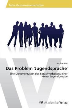 Paperback Das Problem 'Jugendsprache' [German] Book
