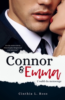 Paperback Connor & Emma: L'oubli du mensonge [French] Book