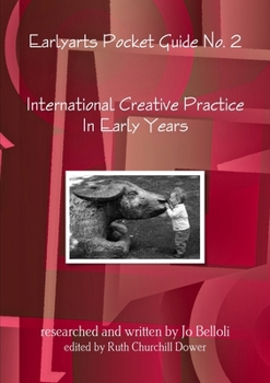 Paperback International Creative Practice In Early Years Book
