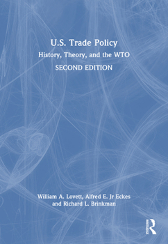 Paperback U.S. Trade Policy: History, Theory, and the Wto Book