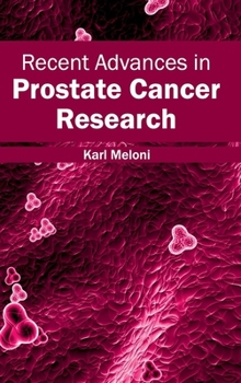 Hardcover Recent Advances in Prostate Cancer Research Book