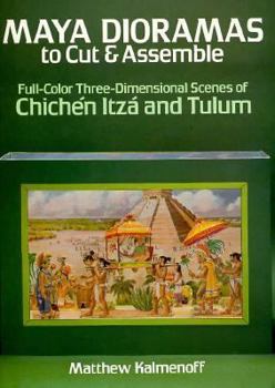 Paperback Cut and Assemble Maya Dioramas Book