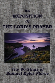 Paperback An Exposition of the Lord's Prayer as Recorded in John 17 Book