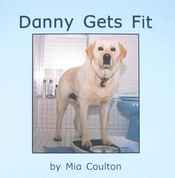 Paperback Danny Gets Fit Book