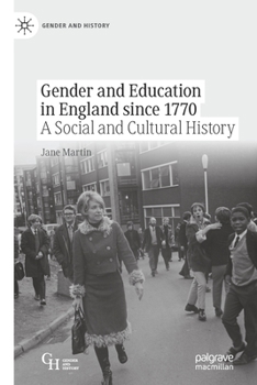 Paperback Gender and Education in England Since 1770: A Social and Cultural History Book