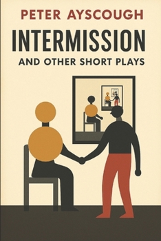 Paperback Intermission and Other Short Plays Book