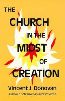 Paperback The Church in the Midst of Creation Book