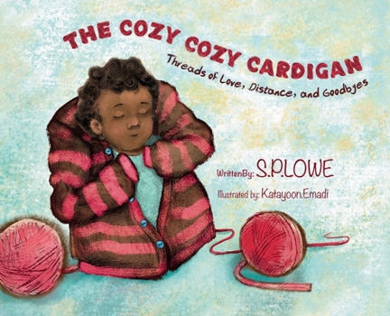 Hardcover The Cozy Cozy Cardigan: Threads of Love, Distance and Goodbyes Book