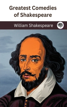 Paperback Greatest Comedies of Shakespeare (Deluxe Hardbound Edition) Book