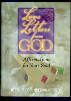 Hardcover Love Letters from God: Affirmations for Your Soul Book