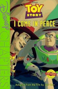 Paperback Disney's Toy Story: I Come in Peace Book