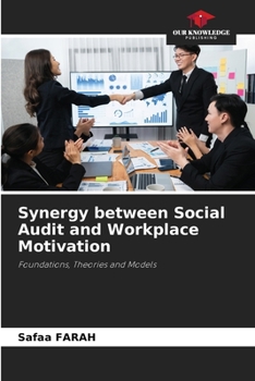 Paperback Synergy between Social Audit and Workplace Motivation Book