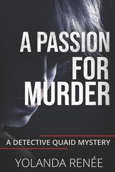 Paperback A Passion for Murder: A Detective Quaid Mystery Book