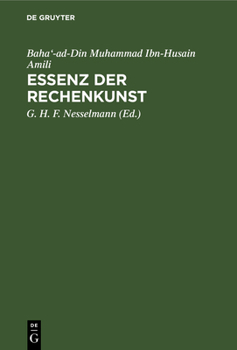 Hardcover Essenz Der Rechenkunst: Arabisch Und Deutsch [German] Book