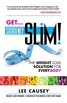 Paperback Get Suddenly Slim!: The Weight Loss Solution for Everybody Book