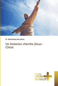 Paperback Un historien cherche Jésus-Christ [French] Book