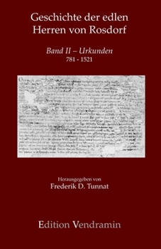 Paperback Geschichte der edlen Herren von Rosdorf: Band II - Urkunden [German] Book