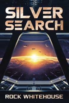 Paperback Silver Search: An ISC Fleet Novel Book