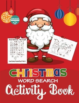 Paperback Christmas Word Search Activity Book: A Unique Christmas Word Search Activity Book Full of Crossword Puzzles With Funny Quotes For Christmas Fun Word S Book