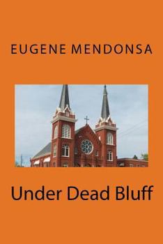 Paperback Under Dead Bluff Book